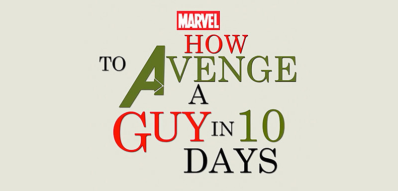 How To Avenge A Guy In 10 Days