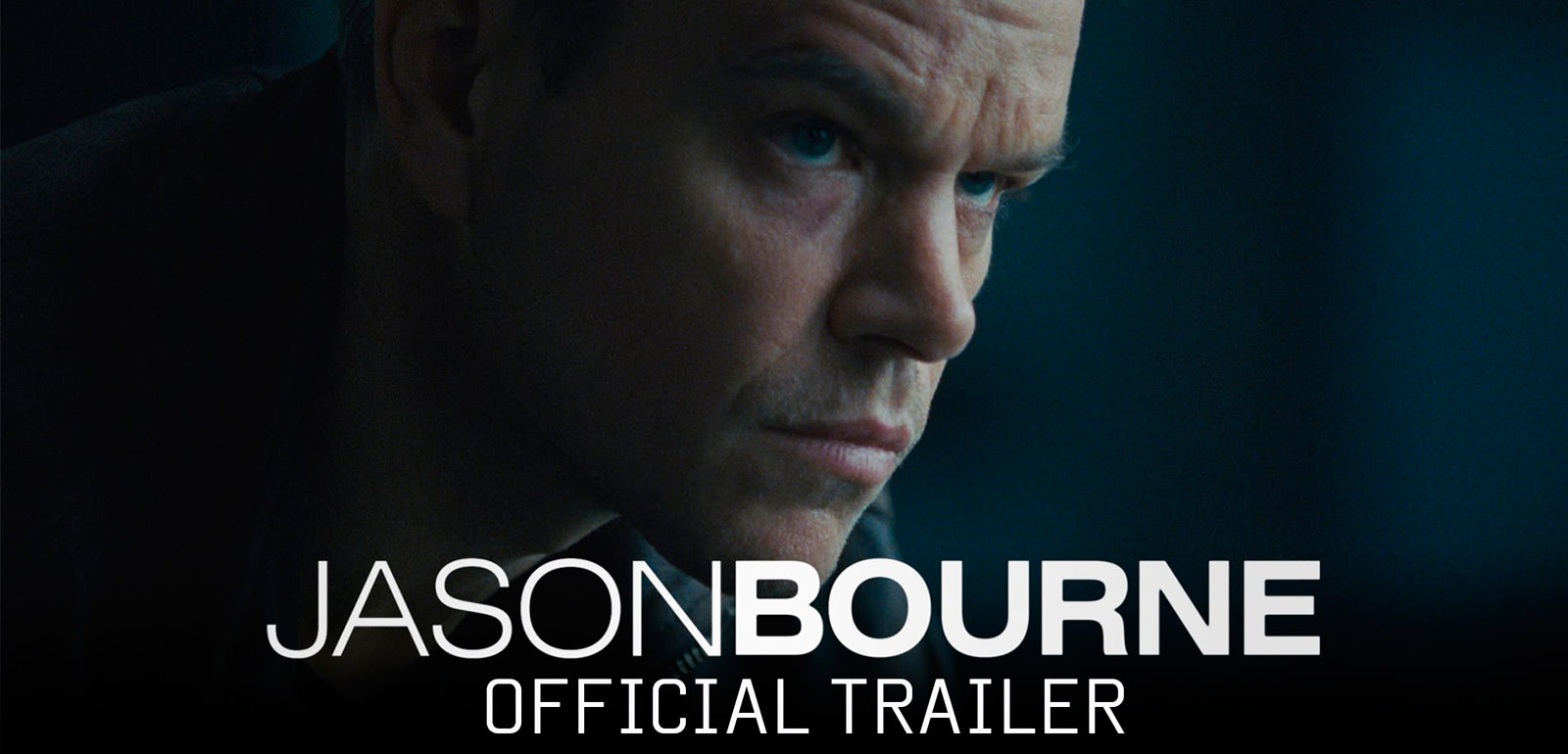 Jason Bourne Official Trailer