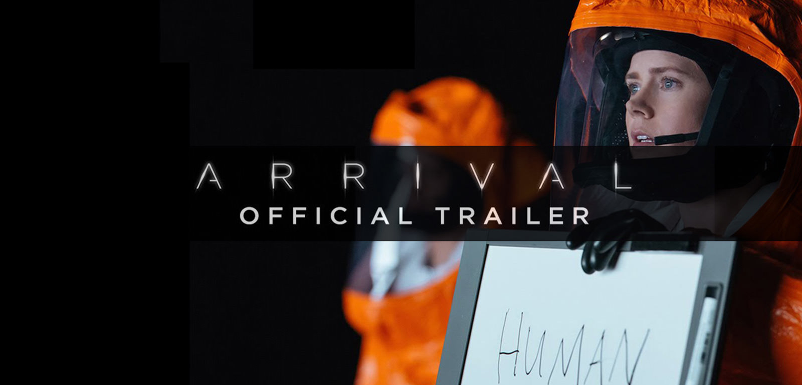 Arrival Official Trailer