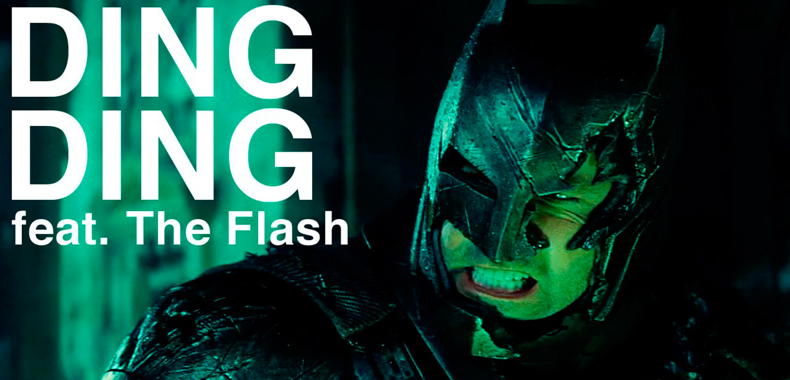 Batman v Superman – Ding Ding (feat. The Flash)