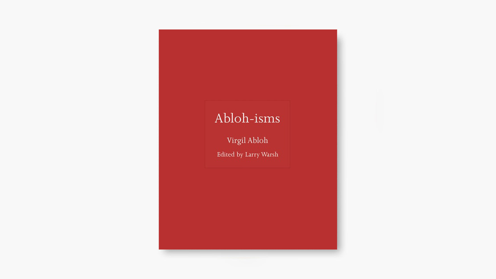 ‘Abloh-isms’ Edited by Larry Warsh